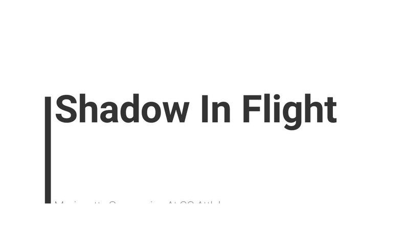 Video: Shadow In Flight